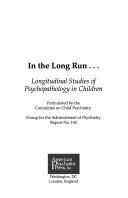 In the long run--longitudinal studies of psychopathology in children