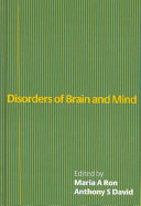 Disorders of brain and mind