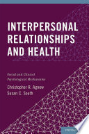 Interpersonal relationships and health : social and clinical psychological mechanisms
