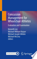 Concussion management for wheelchair athletes : evaluation and examination