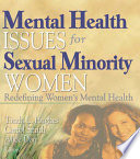 Mental health issues for sexual minority women : redefining women's mental health