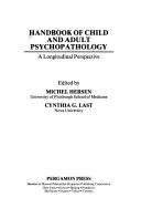 Handbook of child and adult psychopathology : a longitudinal perspective