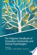 The Palgrave handbook of innovative community and clinical psychologies