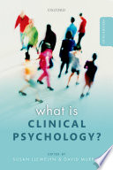 What is clinical psychology?