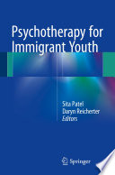 Psychotherapy for immigrant youth