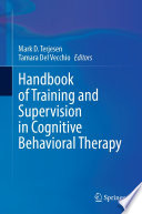 Handbook of training and supervision in cognitive behavioral therapy