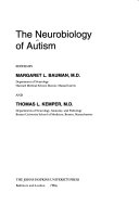 The Neurobiology of autism