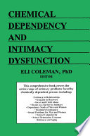 Chemical dependency and intimacy dysfunction