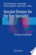 Vascular diseases for the non-specialist : an evidence-based guide