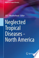 Neglected tropical diseases. North America