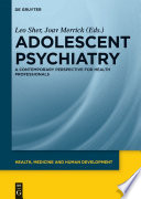 Adolescent psychiatry : a contemporary perspective for health professionals