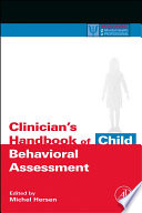 Clinician's handbook of child behavioral assessment