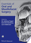 Essentials of oral and maxillofacial surgery