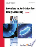 Frontiers in anti-infective drug discovery. Volume 2