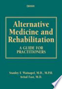 Alternative medicine and rehabilitation
