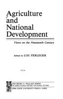Agriculture and national development : views on the nineteenth century