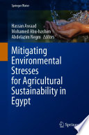 Mitigating environmental stresses for agricultural sustainability in Egypt