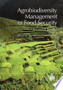 Agrobiodiversity management for food security : a critical review