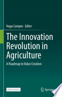 Innovation revolution in agriculture : a roadmap to value creation