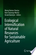 Ecological intensification of natural resources for sustainable agriculture