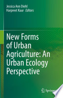 New forms of urban agriculture : an urban ecology perspective