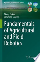 Fundamentals of agriculture and field robotics