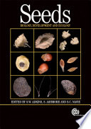 Seeds : biology, development and ecology