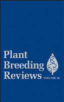 Plant breeding reviews. Volume 36