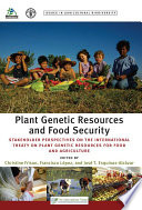 Plant genetic resources and food security : stakeholder perspectives on the International Treaty on Plant Genetic Resources for Food and Agriculture
