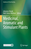 Medicinal, aromatic and stimulant plants