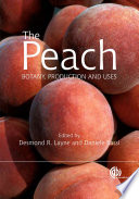The peach : botany, production and uses