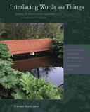 Interlacing words and things : bridging the nature-culture opposition in gardens and landscape