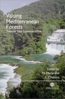 Valuing Mediterranean forests : towards total economic value
