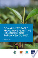 A Community-Based Mangrove Planting Handbook for Papua New Guinea