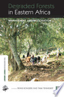 Degraded forests in Eastern Africa : management and restoration