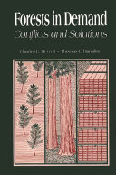 Forests in demand : conflicts and solutions