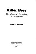Killer bees : the Africanized honey bee in the Americas
