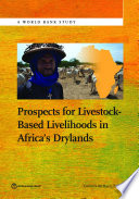 Prospects for livestock-based livelihoods in Africa's drylands