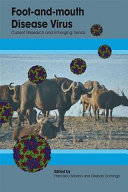 Foot and Mouth Disease Virus : Current Research and Emerging Trends
