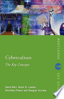 Cyberculture : the key concepts