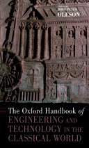 The Oxford handbook of engineering and technology in the Classical world