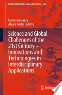 Science and global challenges of the 21st Century -- innovations and technologies in interdisciplinary applications