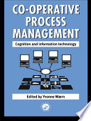 Co-operative process management : cognition and information technology