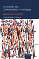 Information and communication technologies : visions and realities