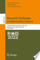 Research challenges in information science : 16th International Conference, RCIS 2022, Barcelona, Spain, May 17-20, 2022, proceedings