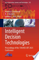 Intelligent decision technologies : proceedings of the 15th KES-IDT 2023 Conference