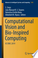 Computational vision and bio-inspired computing : ICCVBIC 2019