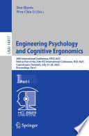 Engineering psychology and cognitive ergonomics : 20th International Conference, EPCE 2023, held as part of the 25th HCI International Conference, HCII 2023, Copenhagen, Denmark, July 23-28, 2023, proceedings. Part I