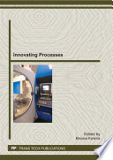 Innovating processes : special topic volume with invited peer reviewed papers only