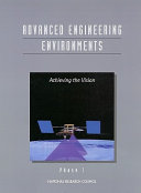 Advanced Engineering Environments : Achieving the Vision, Phase 1.